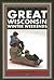 Great Wisconsin Winter Weekends (Trails Books Guide)
