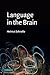 Language in the Brain