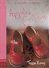 Apples for Jam: A Colorful Cookbook Apples for Jam: A Colorful Cookbook