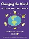 Changing the World through Media Education (Developing Minds)