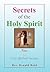 Secrets of the Holy Spirit