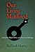 Our Living Manhood: Literature, Black Power, and Masculine Ideology