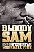 Bloody Sam by Marshall Fine