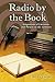 Radio by the Book by Tim Deforest
