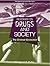 Readings on Drugs and Society: The Criminal Connection