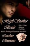 High Stakes Bride by Caroline Clemmons High Stakes Bride by Caroline Clemmons