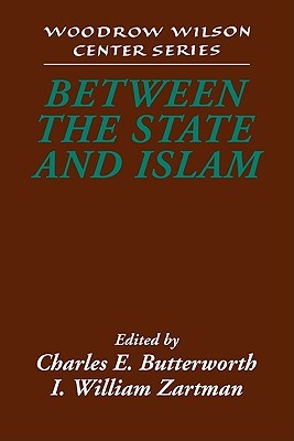 Between the State and Islam (Woodrow Wilson Center Press)
