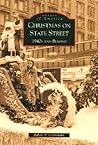 Christmas on State Street: 1940's and Beyond (Images of America: Illinois)