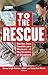 To the Rescue by Nancy Leigh Harless To the Rescue by Nancy Leigh Harless