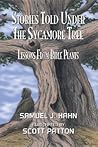Stories Told Under the Sycamore Tree: Lessons from Bible Plants