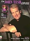 The John Tesh Collection: Solo Piano The John Tesh Collection: Solo Piano