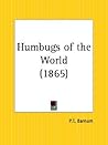 Humbugs of the World Humbugs of the World