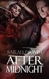 After Midnight by Sarah Grimm