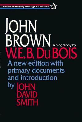 John Brown: A Biography