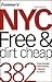 Frommer's NYC Free & Dirt Cheap by Ethan Wolff