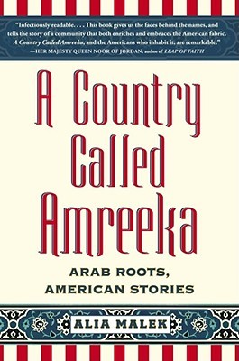 A Country Called Amreeka: Arab Roots, American Stories (Hardcover)
