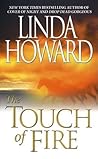 The Touch of Fire by Linda Howard