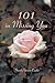 101 in Missing You