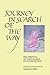Journey in Search of the Way: The Spiritual Autobiography of Satomi Myōdō