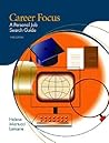 Career Focus: A Personal Job Search Guide (3rd Edition)