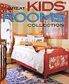 Great Kids' Rooms Collection Great Kids' Rooms Collection
