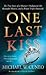 One Last Kiss: The True Sto...
