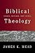 Biblical Theology by James K. Mead