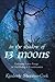 In the Shadow of 13 Moons: ...