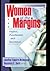 Women at the Margins (Haworth Innovations in Feminist Studies)