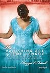 The Vanishing Act of Esme Lennox by Maggie O'Farrell The Vanishing Act of Esme Lennox by Maggie O'Farrell