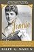 Jennie:  The Life of the American Beauty Who Became the Toast—and Scandal—of Two Continents, Ruled an Age and Raised a Son—Winston Churchill—Who Shaped History