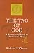 The Tao of God: A Restatement Based on The Urantia Book