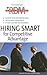 Hiring Smart for Competitive Advantage: The Results Driven Manager