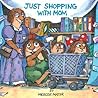 Just Shopping With Mom by Mercer Mayer