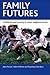 Family futures: Childhood a...
