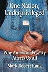 One Nation, Underprivileged: Why American Poverty Affects Us All