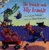 The Trouble with Tilly Trumble The Trouble with Tilly Trumble
