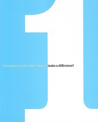 The 1 Book: How Many People Does it Take to Make a Difference? (Hardcover)