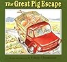 The Great Pig Escape by Eileen Christelow