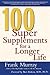 100 Super Supplements for a Longer Life