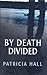 By Death Divided