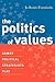 The Politics of Values: Games Political Strategists Play