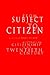 From Subject to Citizen: Australian Citizenship in the Twentieth Century
