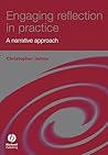 Engaging Reflection in Practice: A Narrative Approach