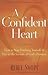 A Confident Heart