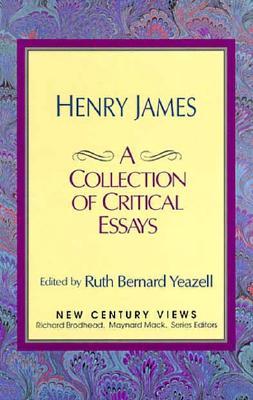 Henry James: A Collection of Critical Essays (Paperback)
