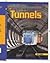 Tunnels (Building Amazing Structures)