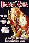 Raisin' Cain: The...