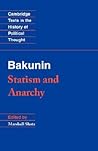 Statism and Anarchy by Mikhail Bakunin