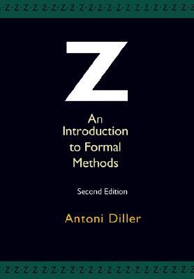 Z: An Introduction to Formal Methods (Paperback)